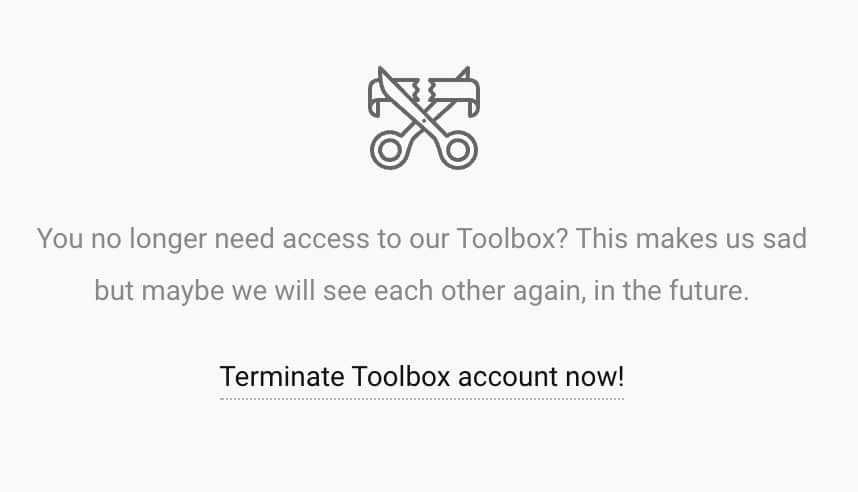 terminate toolbox account now!